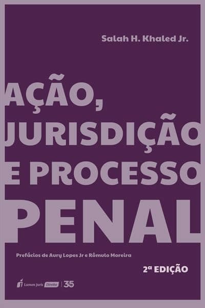 Ação, Jurisdição e Processo Penal - 2ª Ed - 2024 Encadernação de livro didático 27 fevereiro 2024