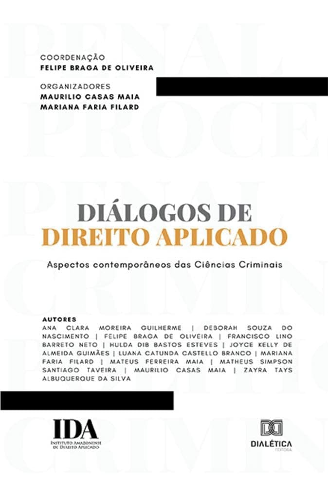 Diálogos de Direito Aplicado: aspectos contemporâneos das ciências criminais Capa comum 10 maio 2023