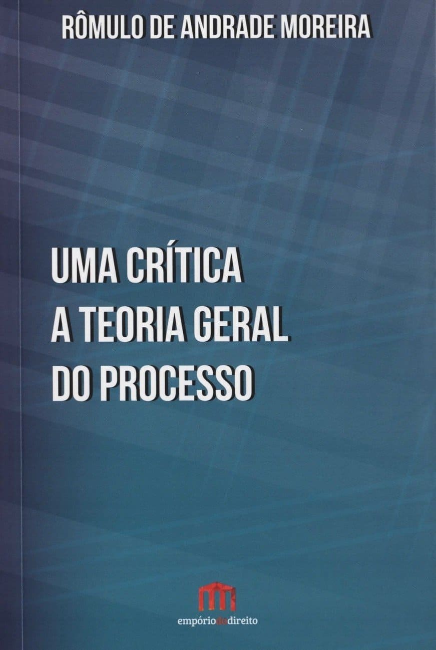 Uma Crítica a Teoria Geral do Processo Capa comum 16 outubro 2015