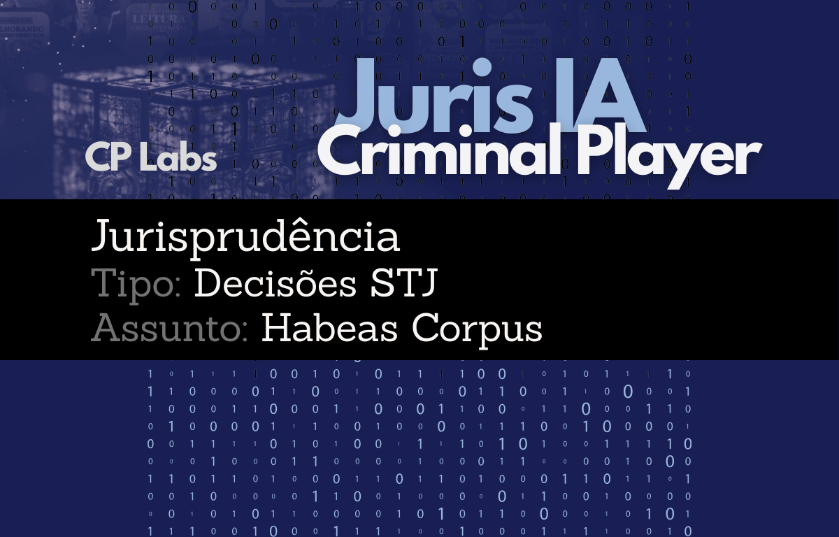 IA Juris STJ Assunto Habeas Corpus